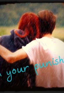 Твое наказание - я (i am your punishment)